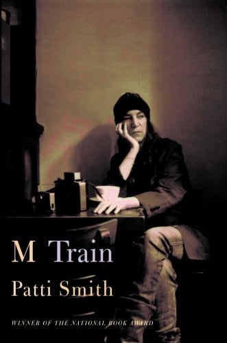 M Train: Patti Smith's Sublime New Memoir