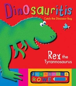 Rex the Tyrannosaurus (Dinosauritis 1)
