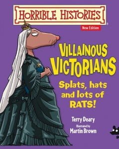 Villainous Victorians: Horrible Histories