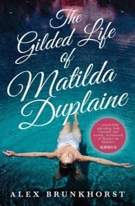 The Gilded Life of Matilda Duplaine