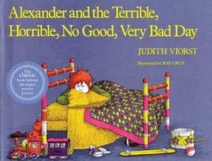 Alexander and the Terrible Horrible No Good Very Bad Day