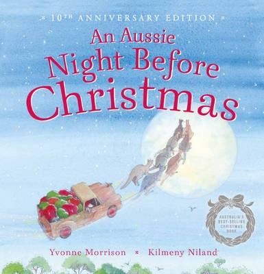 Aussie Night Before Christmas (Tenth Anniversary Edition)