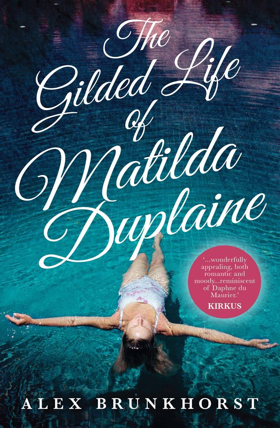 Book of the Week: The Gilded Life of Matilda Duplaine by Alex Brunkhorst