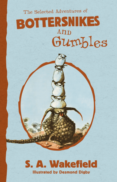 Selected Adventures of Bottersnikes and Gumbles
