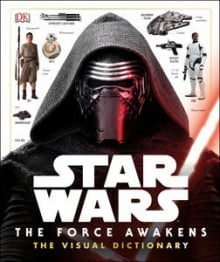 Star Wars: The Force Awakens - Visual Dictionary