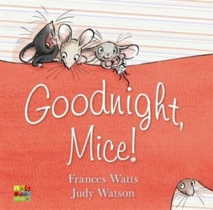 Goodnight Mice