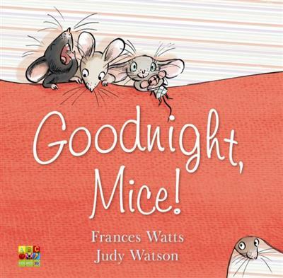 Goodnight Mice
