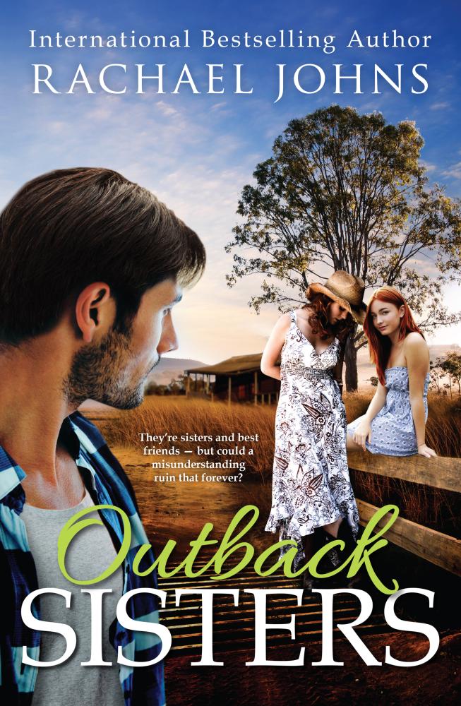 Outback Sisters by Rachael Johns: Read the First Chapter