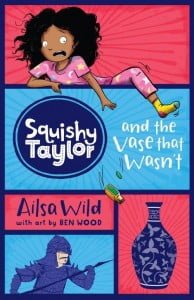 Squishy Taylor and the Vase that Wasn't (Squishy Taylor #3)