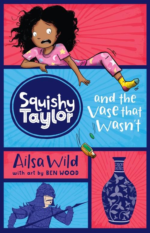 Squishy Taylor and the Vase that Wasn't (Squishy Taylor #3)