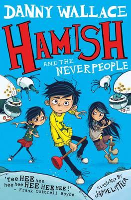 A wacky other world-y adventure awaits in Hamish and the Neverpeople