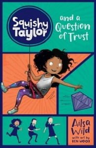 Squishy Taylor and a Question of Trust (Squishy Taylor #2)