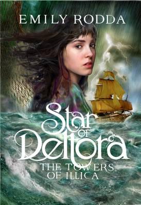 Towers of Illica (Star of Deltora #3)