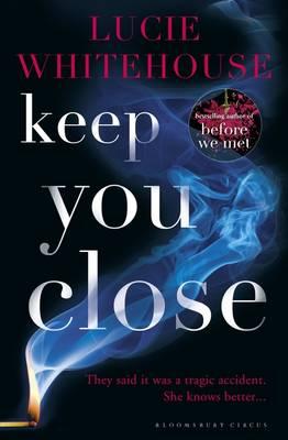 Book of the Week: Keep You Close by Lucie Whitehouse