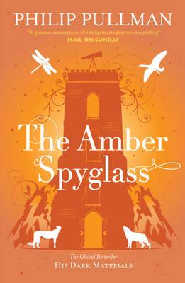 The Amber Spyglass (His Dark Materials #3)