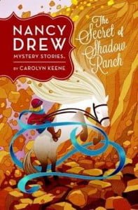 The Secret of Shadow Ranch (Nancy Drew)