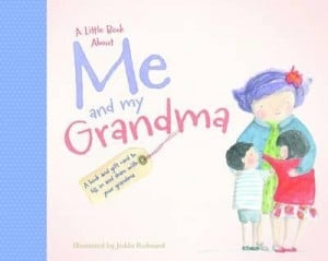 A Little Book About Me and My Grandma