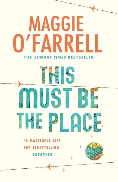 Book of the Week: This Must Be The Place by Maggie O'Farrell