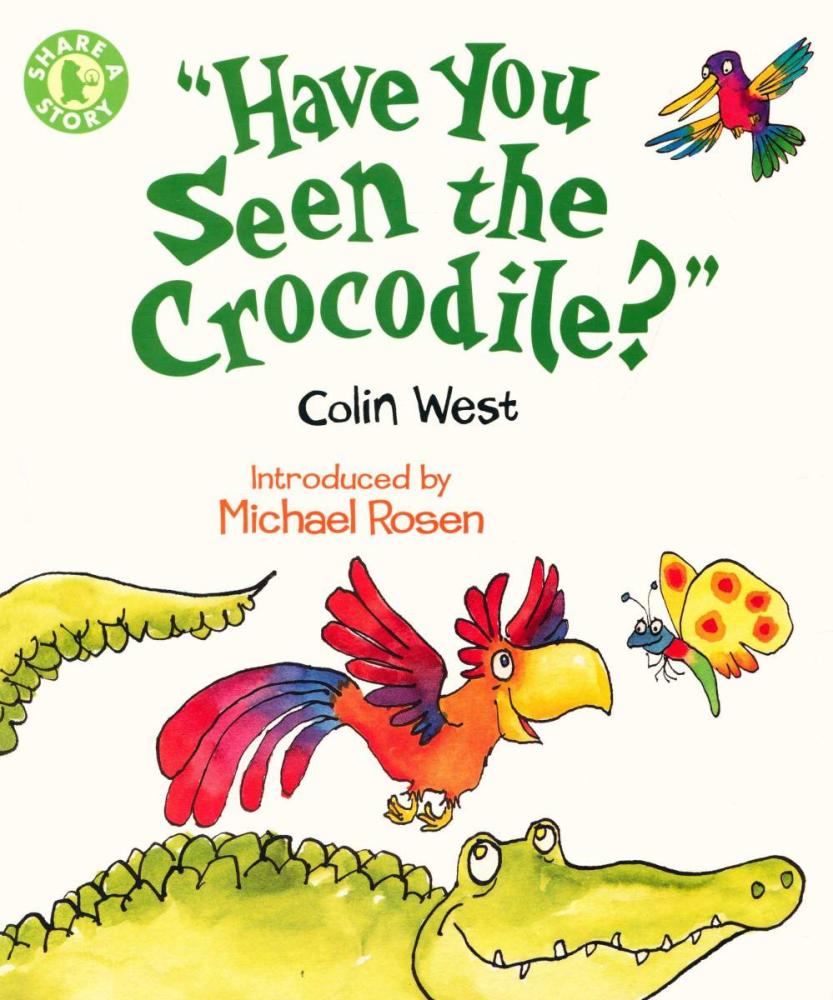 Have You Seen the Crocodile?