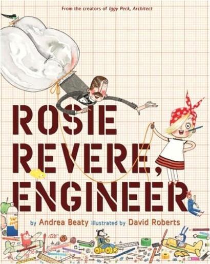 Rosie Revere, Engineer