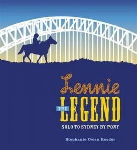 Lennie the Legend: Solo to Sydney by Pony