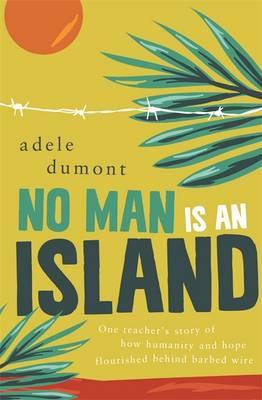 Author Q&A: Adele Dumont on No Man is an Island
