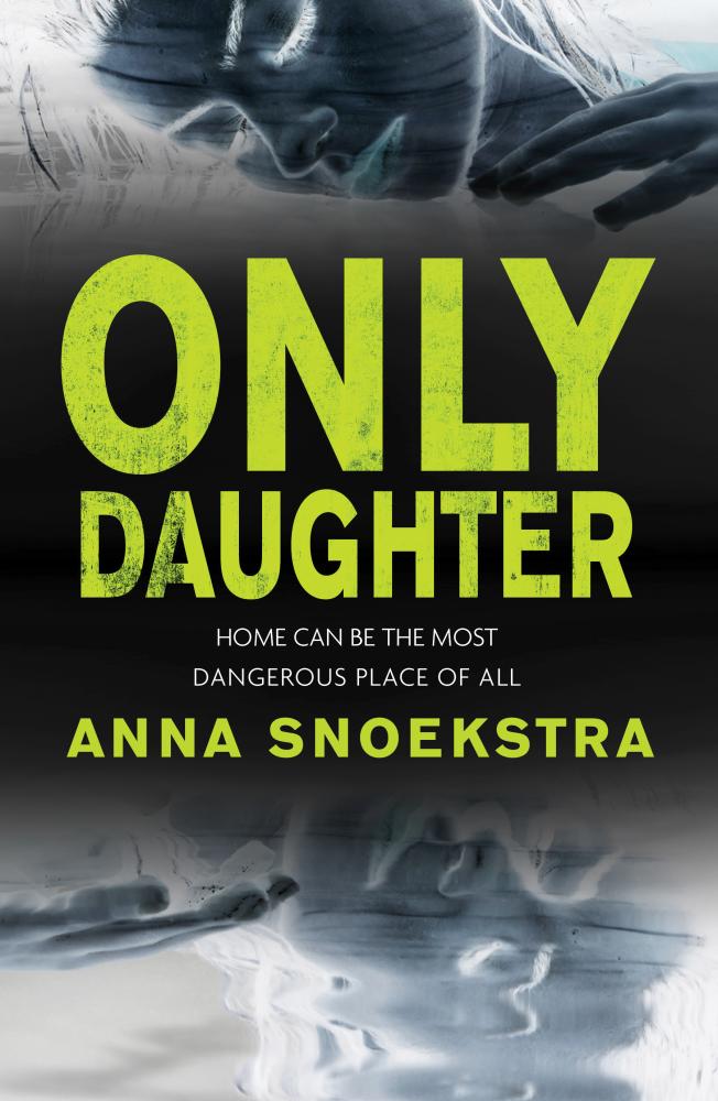 Book of the Week: Only Daughter by Anna Snoekstra