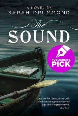 Publisher’s Pick: The Sound by Sarah Drummond