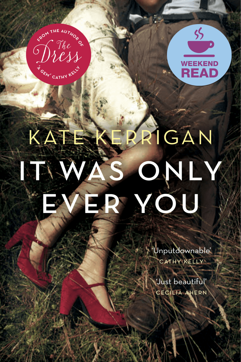 Weekend Read: It Was Only Ever You by Kate Kerrigan