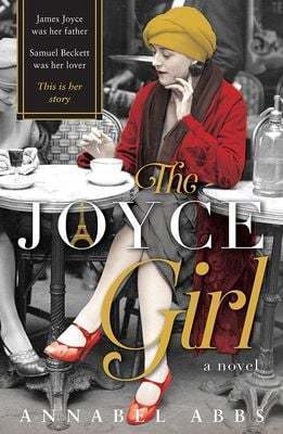 Weekend Read: The Joyce Girl by Annabel Abbs