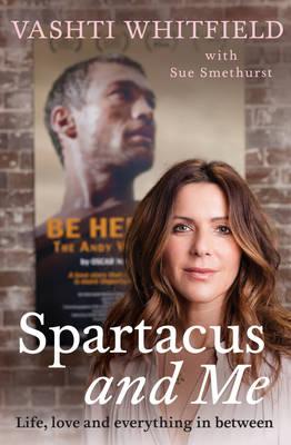 Q&A: Spartacus and Me with Vashti Whitfield