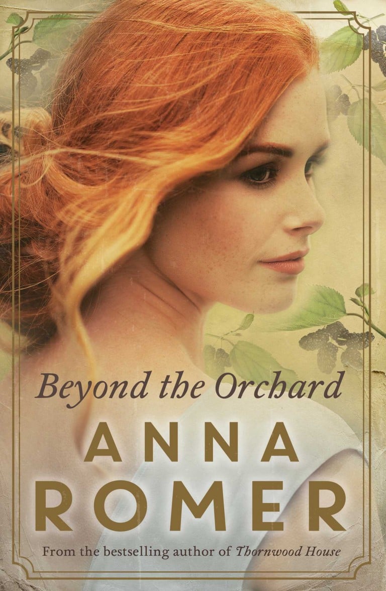 Book of the Week: Beyond the Orchard by Anna Romer