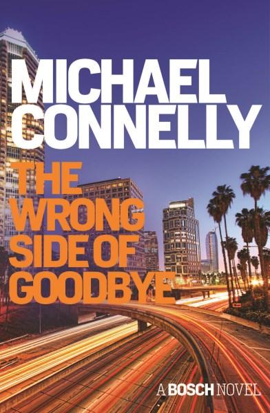 The Wrong Side of Goodbye (Detective Harry Bosch #21)