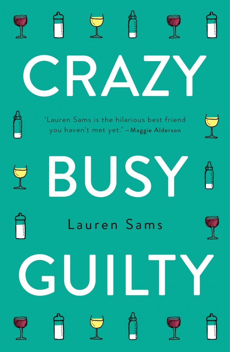 Book of the Week: Crazy Busy Guilty by Lauren Sams