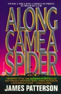 Along Came a Spider