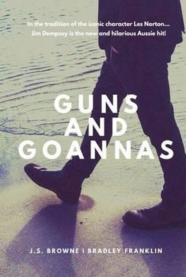 Guns and Goannas