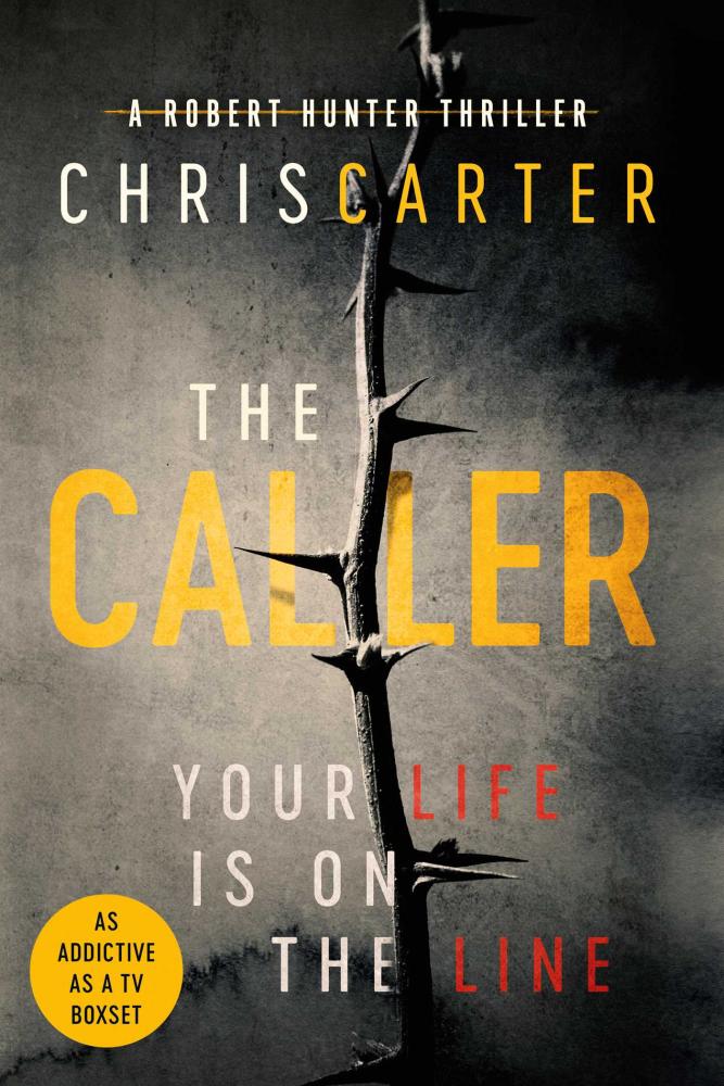 An Intriguing and Scary Thriller: The Caller by Chris Carter
