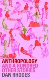Anthropology and a Hundred Other Stories