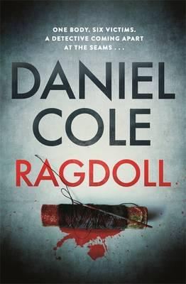 Ragdoll by Daniel Cole: a dark, action-packed thriller