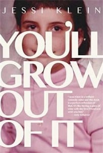 You’ll Grow Out of It