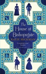 Start reading The House at Bishopsgate by Katie Hickman