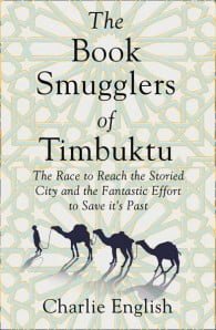 The Book Smugglers of Timbuktu