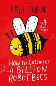 How To Outsmart A Billion Robot Bees