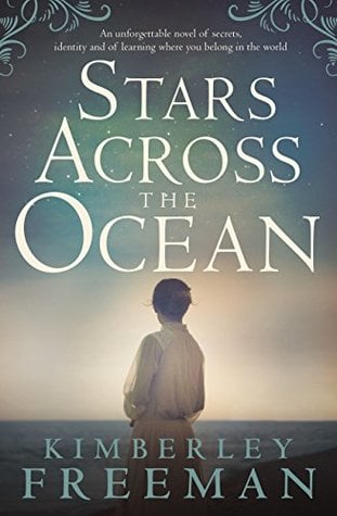 Stars Across The Ocean by Kimberley Freeman