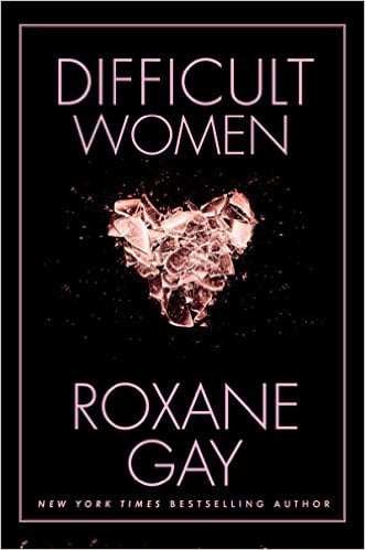 Difficult Women