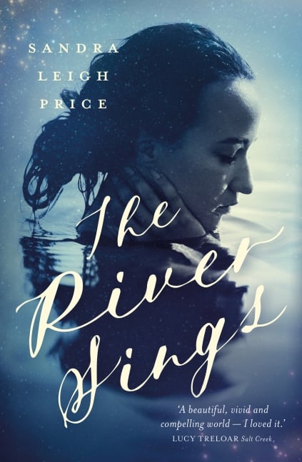 The River Sings by Sandra Leigh Price