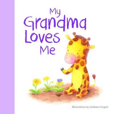 My Grandma Loves Me