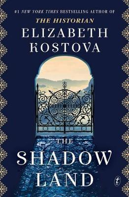 Atmospheric and Mysterious: Elizabeth Kostova's latest novel 'The Shadow Land'