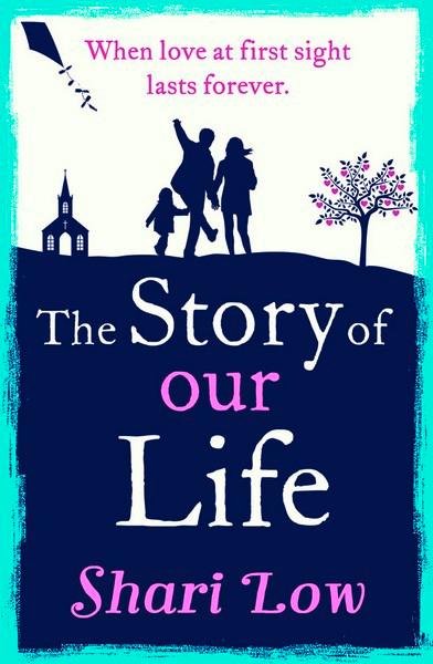 Book of the Week: The Story of Our Life by Shari Low