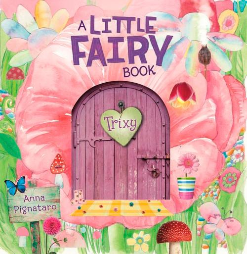 A Little Fairy Book by Anna Pignataro